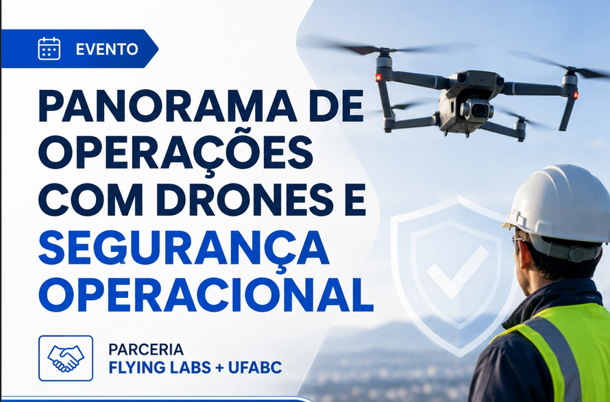 Panorama de Operações com Drones e Segurança Operacional 2026 — Assista às Palestras